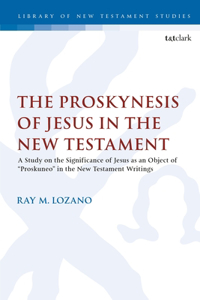 Proskynesis of Jesus in the New Testament