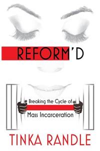 Reform'd