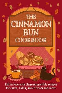The Cinnamon Bun Cookbook