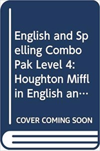 Houghton Mifflin English and Spelling: Combo Pak Level 4 2006