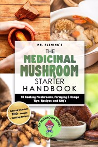 Medicinal Mushroom Starter Handbook