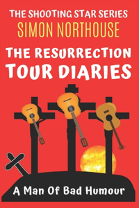 Resurrection Tour Diaries