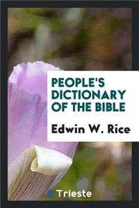 People's Dictionary of the Bible ..