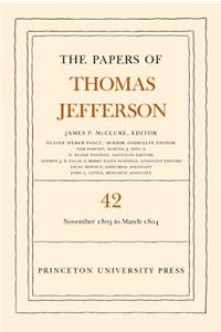 Papers of Thomas Jefferson, Volume 42: 16 November 1803 to 10 March 1804