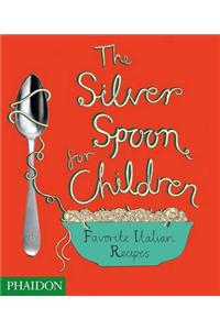 The Silver Spoon for Children