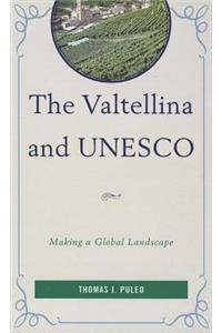 Valtellina and UNESCO