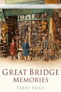 Great Bridge Memories