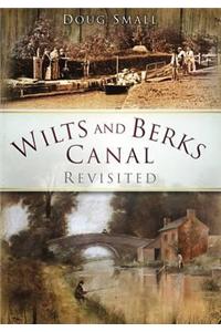 Wilts and Berks Canal Revisited