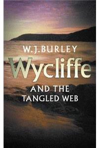 Wycliffe & The Tangled Web