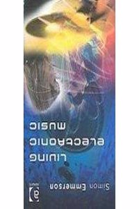 Living Electronic Music