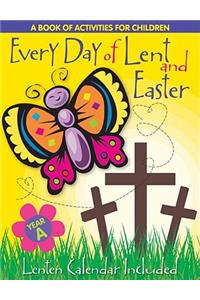 Every Day of Lent