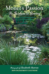 Monet'S Passion the Gardens at Giverny 2019 Diary