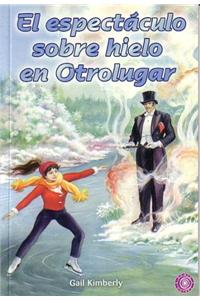 El Espectaculo Sobre Hielo...