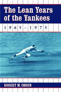 Lean Years of the Yankees, 1965-1975