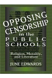 Opposing Censorship in Public Schools