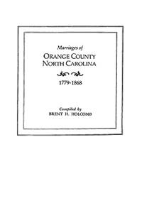 Marriages of Orange County, North Carolina, 1779-1868