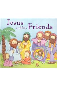 Jesus and His Friends