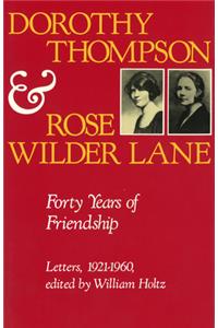 Dorothy Thompson and Rose Wilder Lane