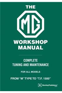 The MG Workshop Manual: 1929-1955