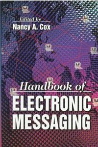 The Handbook of Electronic Messaging (Best Practices)