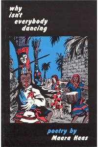 Why Isn't Everybody Dancing