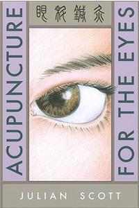 Acupuncture for the Eyes