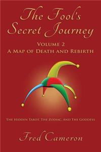 The Fool's Secret Journey, Volume 2