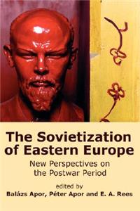 The Sovietization of Eastern Europe