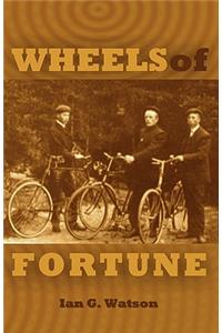 Wheels of Fortune