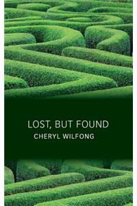 Lost, But Found