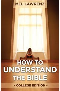 How to Understand the Bible
