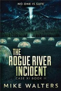 Rogue River Incident