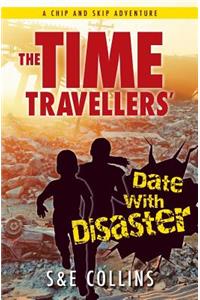 The Time Travellers' Date with Disaster