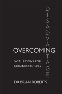 Overcoming Disadvantage