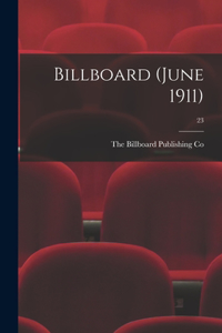 Billboard (June 1911); 23