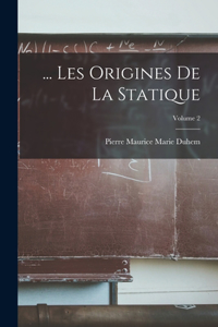 ... Les Origines De La Statique; Volume 2