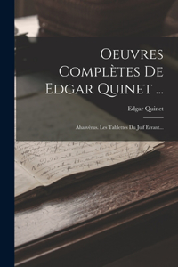 Oeuvres Complètes De Edgar Quinet ...