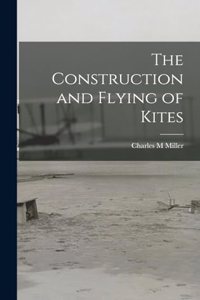 Construction and Flying of Kites