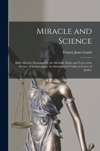 Miracle and Science