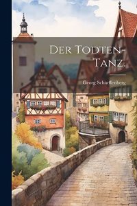 Todten-Tanz.