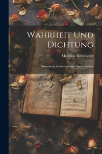 Wahrheit und Dichtung