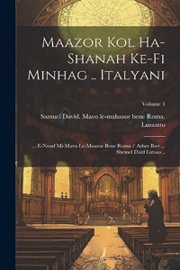 Maazor kol ha-shanah ke-fi minhag .. Italyani