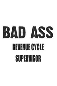 Bad Ass Revenue Cycle Supervisor