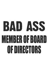 Bad Ass Member Of Board Of Directors