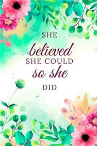 She Believed She Could So She Did