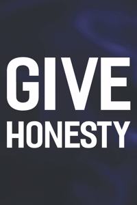 Give Honesty