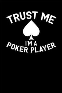Trust Me I'm a Poker Player