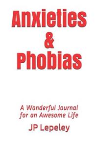 Anxieties & Phobias