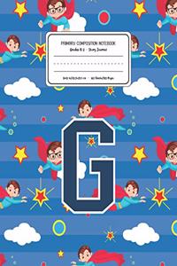 Primary Composition Notebook Grades K-2 Story Journal G