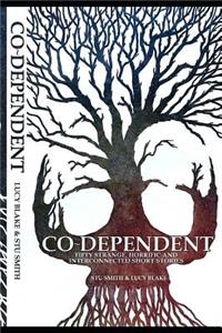 Co-Dependant